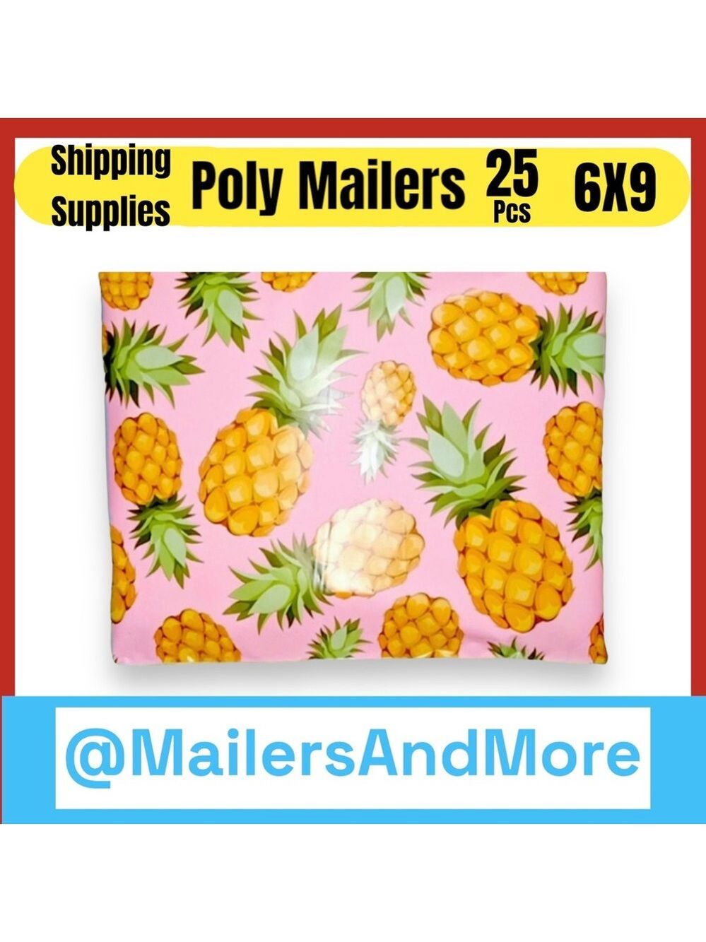 25 6X9 Pineapple Poly Mailers PRICE IS FIRM - Picture 3 of 9